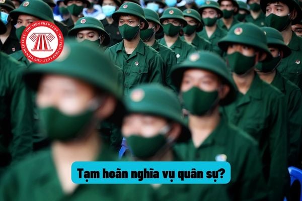 Có được tạm hoãn gọi nhập ngũ đối với công chức đang làm việc ở vùng có điều kiện kinh tế - xã hội đặc biệt khó khăn?