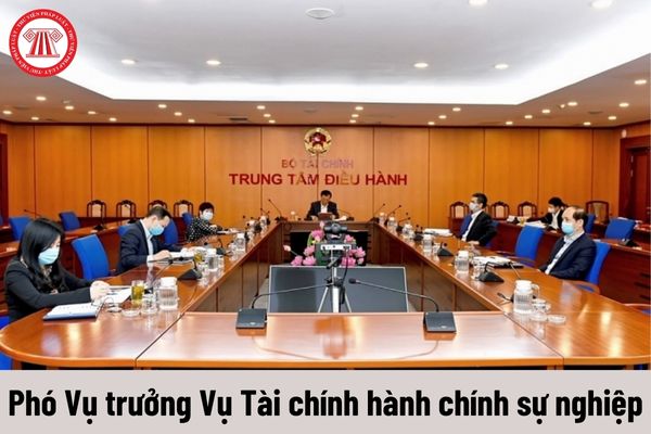 Mức phụ cấp chức vụ lãnh đạo của Phó Vụ trưởng Vụ Tài chính hành chính sự nghiệp được nhận là bao nhiêu?