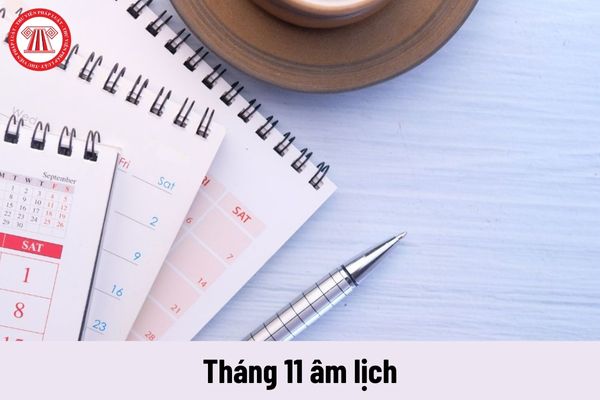 Tháng 11 âm lịch 2023 bắt đầu từ ngày nào? Người lao động được nghỉ những ngày lễ nào trong tháng 11 âm lịch?