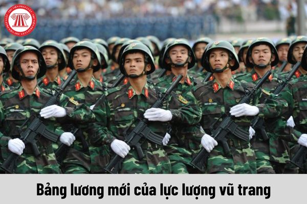 03 Bảng lương mới của lực lượng vũ trang từ 1/7/2024 sẽ không còn áp dụng lương cơ sở?