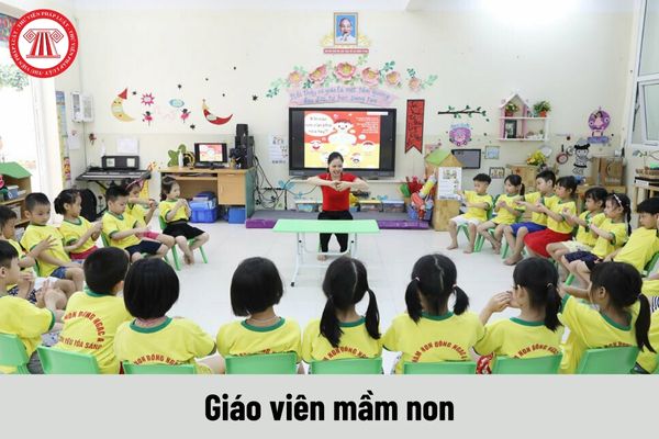 Bảng lương mới của giáo viên mầm non từ 01/7/2024 không còn giữ hệ số lương như hiện nay?