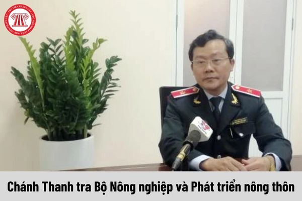 Chánh Thanh tra Bộ Nông nghiệp và Phát triển nông thôn được nhận mức phụ cấp chức vụ lãnh đạo là bao nhiêu?