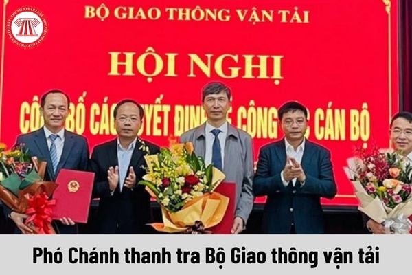 Phó Chánh Thanh tra Bộ Giao thông vận tải được nhận mức phụ cấp chức vụ lãnh đạo là bao nhiêu?