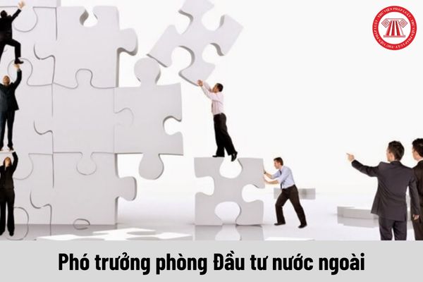 Mức phụ cấp chức vụ lãnh đạo của Phó trưởng phòng Đầu tư nước ngoài được nhận là bao nhiêu?