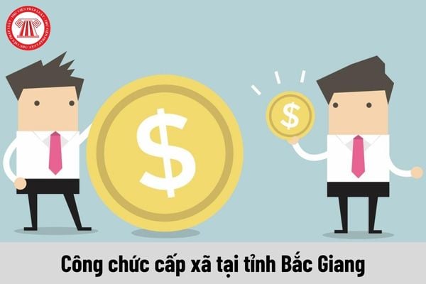 Mức phụ cấp khu vực khi làm việc tại tỉnh Bắc Giang của công chức cấp xã là bao nhiêu?