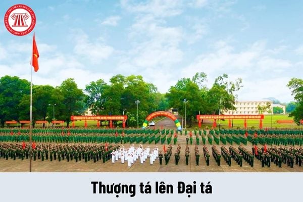 Xét thăng quân hàm sĩ quan quân đội từ Thượng tá lên Đại tá sau khi phục vụ tại ngũ bao nhiêu lâu?