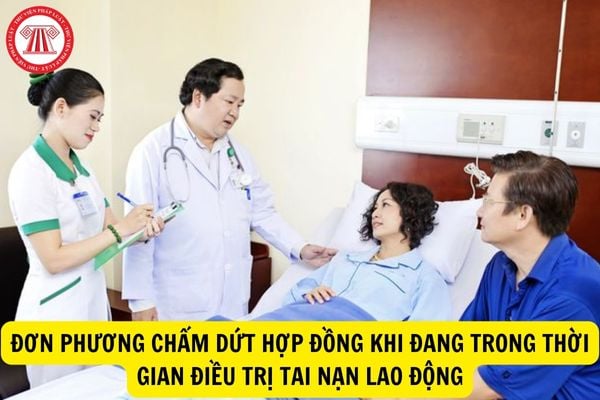 Có được đơn phương chấm dứt hợp đồng lao động với người lao động đang trong thời gian điều trị tai nạn lao động không?