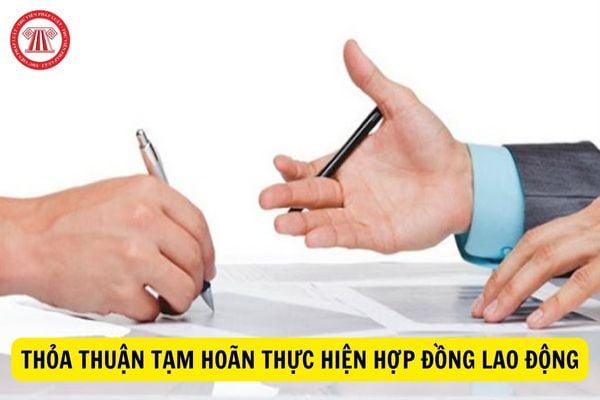 Mẫu thỏa thuận tạm hoãn hợp đồng lao động chuẩn nhất năm 2023?