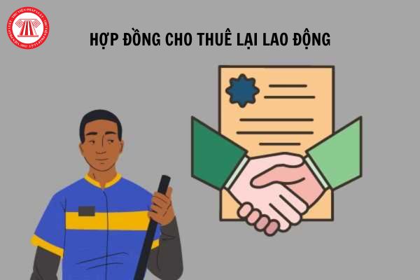 Người lao động có được giữ hợp đồng cho thuê lại lao động hay không?