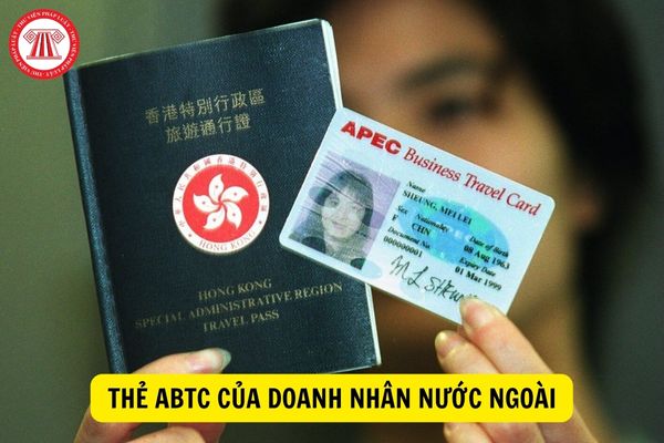 Khi nào thẻ ABTC của doanh nhân nước ngoài không còn giá trị nhập cảnh vào Việt Nam?