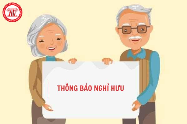 Tải mẫu thông báo nghỉ hưu đối với công chức mới nhất năm 2023?