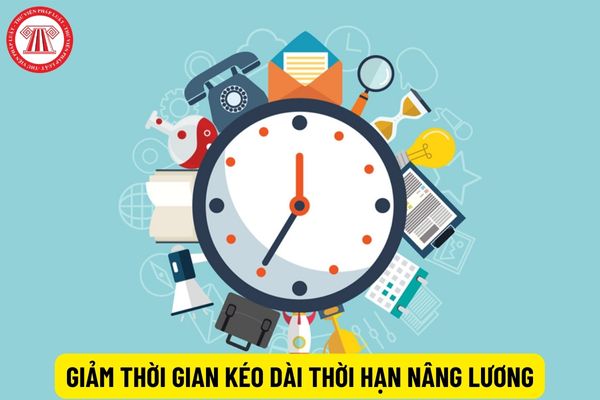 Khi nào người lao động được giảm thời gian xử lý kỷ luật kéo dài thời hạn nâng lương?