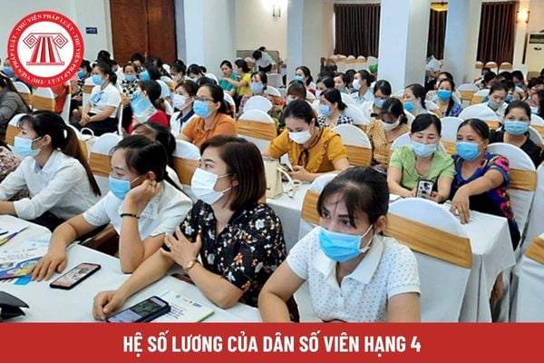 Hệ số lương của dân số viên hạng 4 là bao nhiêu?