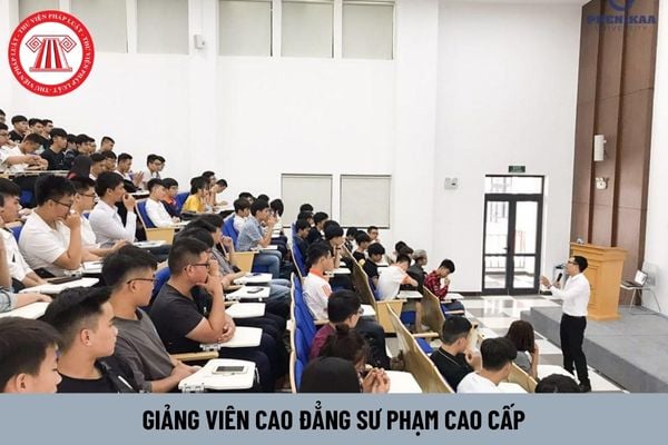 Giảng viên cao đẳng sư phạm cao cấp có hệ số lương bao nhiêu?