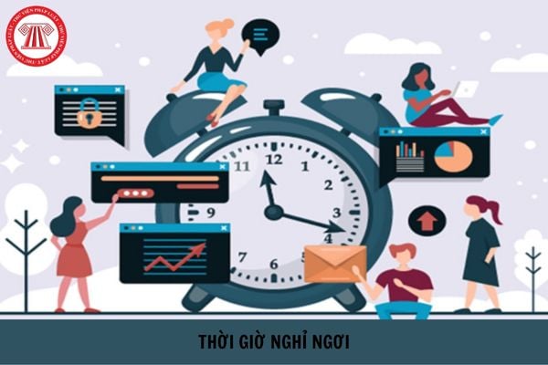 Có phải cung cấp thông tin về thời giờ nghỉ ngơi cho người lao động biết hay không?