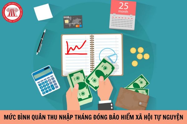 Mức bình quân thu nhập tháng đóng bảo hiểm xã hội tự nguyện được tính như thế nào?