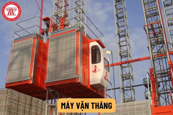 Điều kiện đảm bảo an toàn đối với máy vận thăng lưu thông trên thị trường là gì?