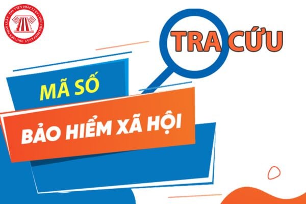 Cách tra cứu mã số bảo hiểm xã hội online cho người lao động nhanh nhất hiện nay như thế nào?