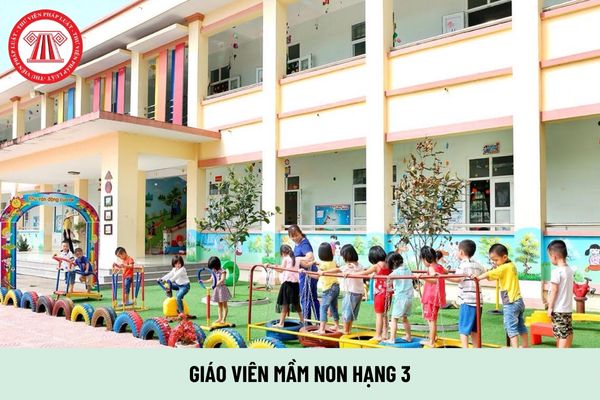 Giáo viên mầm non hạng 3 yêu cầu phải có năng lực ra sao?