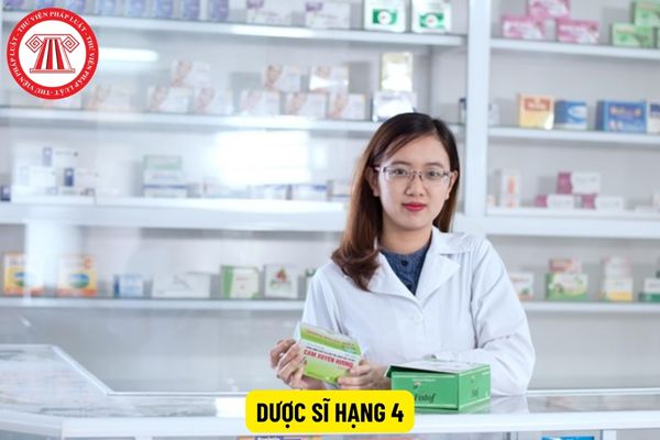 Dược sĩ hạng 4 có hệ số lương bao nhiêu?