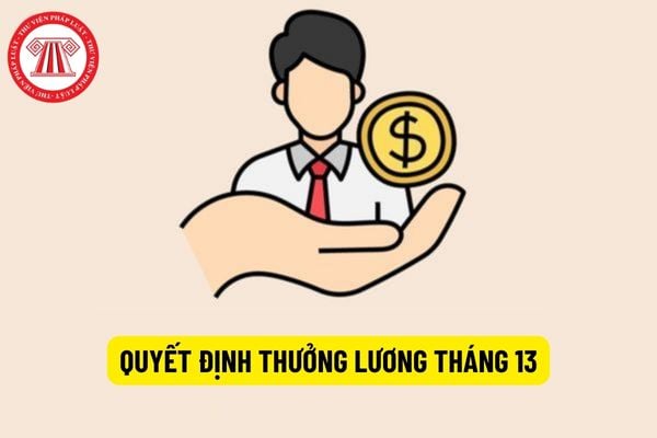 Mẫu quyết định thưởng lương tháng 13 mới nhất hiện nay?