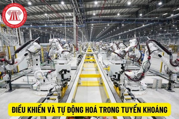 Điều khiển và tự động hoá trong nhà máy tuyển khoáng phải đáp ứng yêu cầu gì?