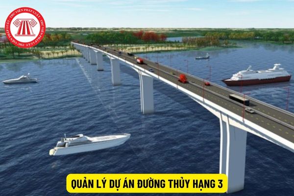 Hệ số lương của quản lý dự án đường thủy hạng 3 là bao nhiêu?