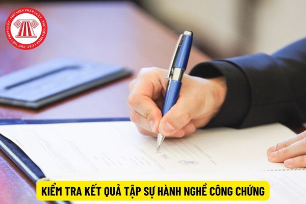 Đối tượng nào không được đăng ký tham dự kiểm tra kết quả tập sự hành nghề công chứng?