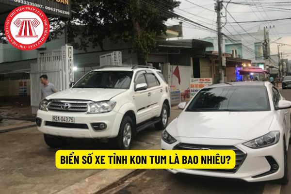 Biển số xe tỉnh Kon Tum là bao nhiêu? Mức lương tối thiểu vùng tại tỉnh Kon Tum sắp tới có tăng không?