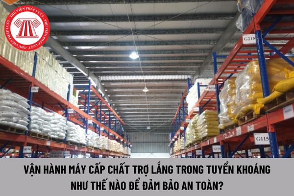 Vận hành máy cấp chất trợ lắng trong tuyển khoáng như thế nào để đảm bảo an toàn?