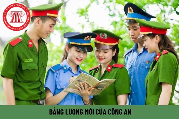 Chính thức bảng lương mới của công an từ 1/7/2024 không còn áp dụng lương cơ sở có đúng không?