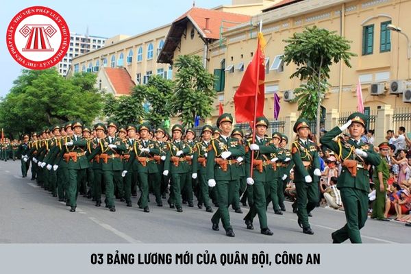 Từ 1/7/2024, 03 bảng lương mới của quân đội, công an thay thế toàn bộ những bảng lương nào?