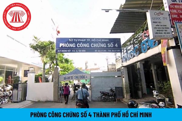 Phòng Công chứng số 4 thành phố Hồ Chí Minh ở đâu? Trưởng phòng công chứng do ai bổ nhiệm?