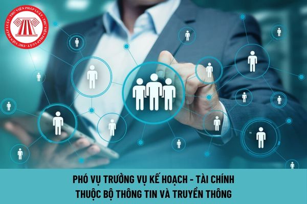 Phó Vụ trưởng Vụ Kế hoạch - Tài chính thuộc Bộ Thông tin và Truyền thông có hệ phụ cấp chức vụ lãnh đạo là bao nhiêu?