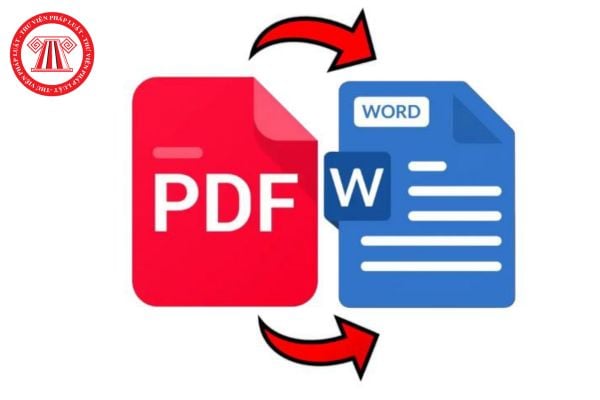 Cách chỉnh sửa file PDF trực tiếp trên Word đơn giản, nhanh chóng nhất?