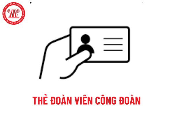 Thẻ đoàn viên công đoàn bị hỏng thì phải báo ngay cho ai?