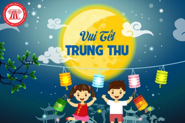 Còn mấy ngày nữa tới Tết Trung thu 2024? Vào ngày này, lao động có con nhỏ có được về sớm không?