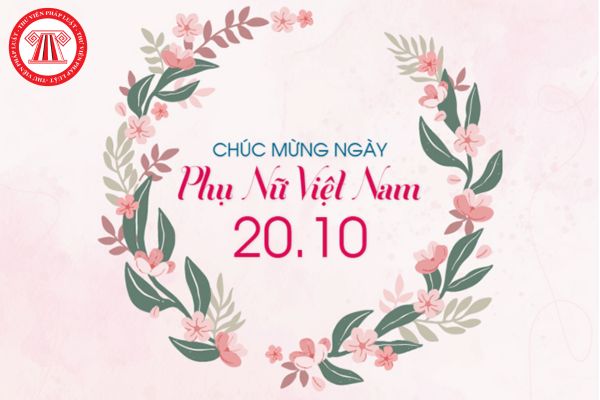 Kịch bản 20 10 hay nhất dành cho công đoàn? Công đoàn có bắt buộc tổ chức chương trình mừng ngày Phụ nữ Việt Nam cho người lao động không?