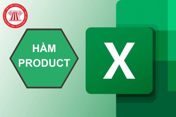 Cách dùng hàm nhân trong Excel (Hàm PRODUCT trong Excel) dễ hiểu nhất?