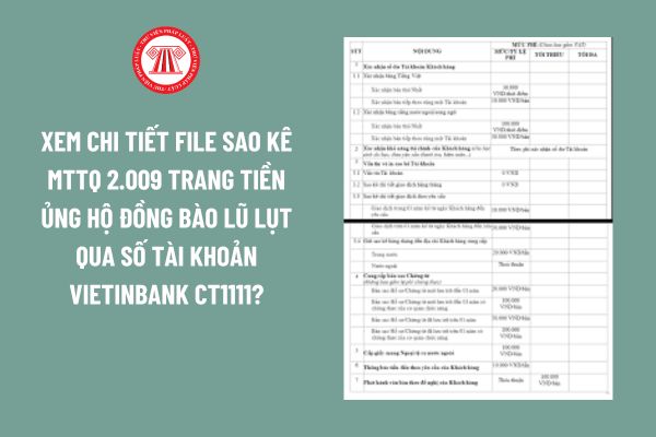 Xem chi tiết File sao kê MTTQ 2.009 trang tiền ủng hộ đồng bào lũ lụt qua số tài khoản Vietinbank CT1111?