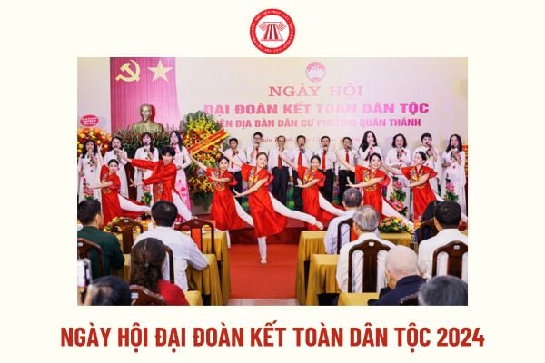 Mẫu Diễn văn khai mạc Ngày hội Đại đoàn kết toàn dân tộc 2024 đầy đủ, chi tiết nhất?