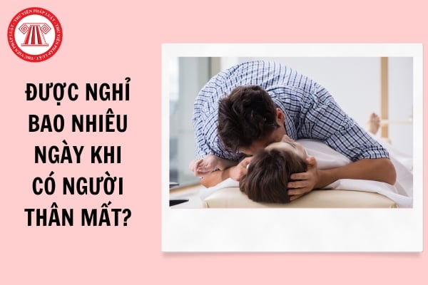 Ông Bà Mất Được Nghỉ Mấy Ngày? - Hướng Dẫn Chi Tiết và Quyền Lợi Người Lao Động