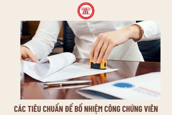 Công chứng viên là ai? Từ 1/7/2025, các tiêu chuẩn để bổ nhiệm công chứng viên là gì?