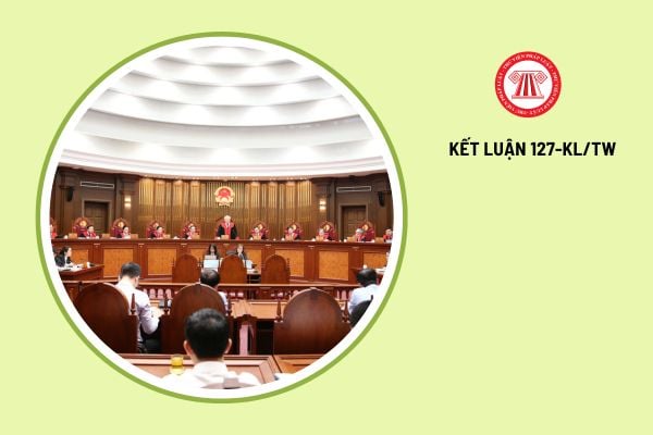 Kết luận 127 yêu cầu xây dựng đề án bỏ Tòa án cấp huyện, Viện kiểm sát cấp huyện phải hoàn thành vào thời gian nào?