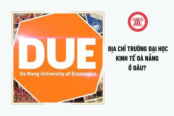 Địa chỉ Đại học kinh tế Đà Nẵng ở đâu? Giảng viên đại học được hưởng chính sách như thế nào?