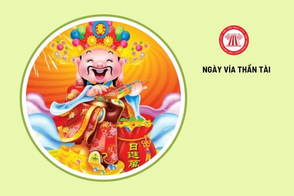 Ngày vía Thần Tài là ngày nào?