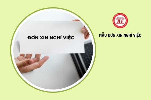 Tải mẫu đơn xin nghỉ việc file word và viết tay ở đâu?