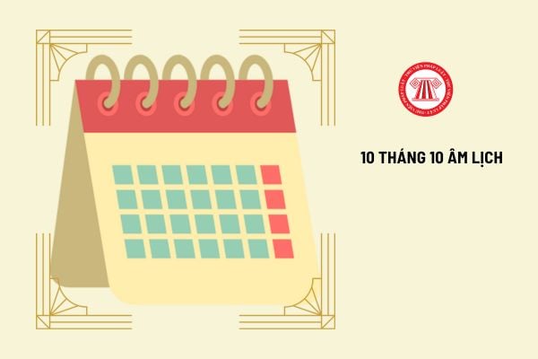 Mùng 10 tháng 10 âm lịch là ngày gì? Người lao động có được nghỉ làm vào ngày này không?