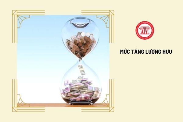 Mức tăng lương hưu mới cho CBCCVC và LLVT trong đợt tăng lương hưu tiếp theo vào năm 2025 phải đảm bảo điều gì?