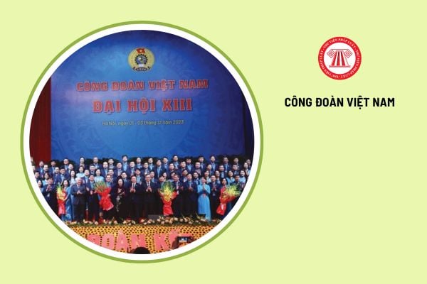 Thành viên đoàn chủ tịch đại hội công đoàn các cấp có phải là đại biểu chính thức của đại hội không?